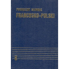 Podręczny słownik francusko-polski z suplementem = Dictionnaire pratique polonais-français avec supplément