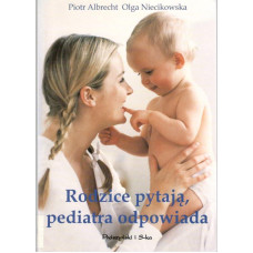 Rodzice pytają, pediatra odpowiada