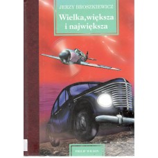 Wielka, większa i największa