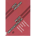 Proza Dwudziestolecia Proza Dwudziestolecia
