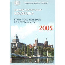 Rocznik Statystyczny Szczecina = Statistical Yearbook of Szczecin City