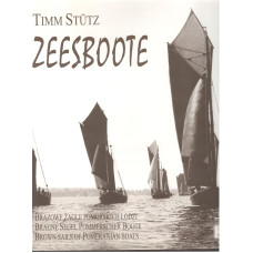 Zeesboote : brązowe żagle pomorskich łodzi = braune Segel Pommerscher Boote = brown sails of pomeranian boats