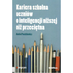 Kariera szkolna uczniów o inteligencji niższej niż przeciętna