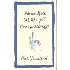 Adrian Mole lat 39 i pół: czas prostracji