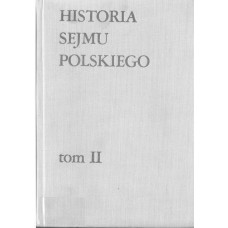 Historia sejmu polskiego. T. 2. Cz. 1, W dobie rozbiorów