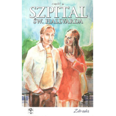 Zdrada (Szpital Św. Hallvarda / Trine Kjus ; 6)