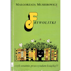 Frywolitki czyli Ostatnio przeczytałam książkę!!! : (wybór z lat 1994 - 97) 