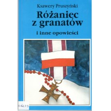 Różaniec z granatów i inne opowieści