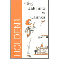 Jak miło w Cannes