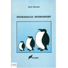 Degradacja hydrosfery : (przegląd problematyki i metod badań)