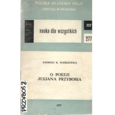 O poezji Juliana Przybosia