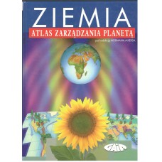 Ziemia : atlas zarządzania planetą