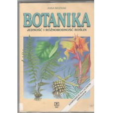 Botanika : jedność i różnorodność roślin : kompendium dla uczniów gimnazjum