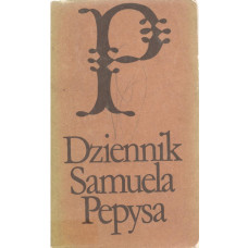 Dziennik Samuela Pepysa.. T. 1