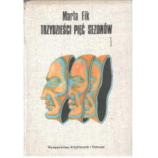 Trzydzieści pięć sezonów : teatry dramatyczne w Polsce w latach 1944-1979