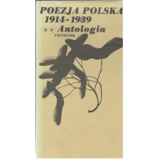 Poezja polska 1914-1939 : antologia. [T.] 2