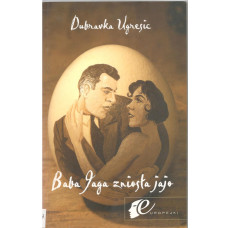 Baba Jaga zniosła jajo