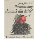 Ilustrowany słownik dla dzieci niemiecko-polski, polsko-niemiecki Ilustrowany słownik dla dzieci niemiecko-polski, polsko-niemiecki