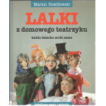 Lalki z domowego teatrzyku : każde dziecko zrobi samo
