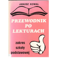 Przewodnik po lekturach ze słownikiem środków stylistycznych : szkoła podstawowa