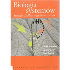 Biologia systemów : strategia działania organizmu żywego