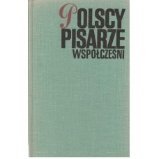 Polscy pisarze współcześni : informator 1944-1970