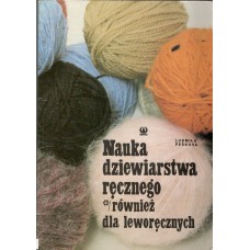 Nauka dziewiarstwa ręcznego : również dla leworęcznych