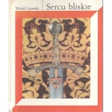 Sercu bliskie : polskie symbole narodowe : Grób Nieznanego Żołnierza