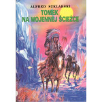 Tomek na wojennej ścieżce