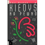 Kiedyś na pewno