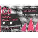 Co krasnale mają w nosie Co krasnale mają w nosie