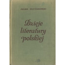 Dzieje literatury polskiej : od początków do czasów najnowszych