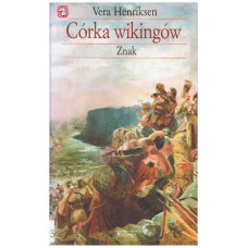 Córka wikingów. [T.] 2, Znak
