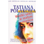 Wielki seks w małym mieście Wielki seks w małym mieście