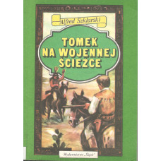 Tomek na wojennej ścieżce Tomek na wojennej ścieżce