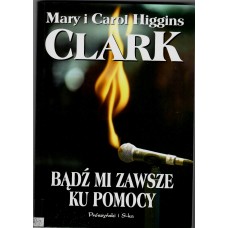 Bądź mi zawsze ku pomocy