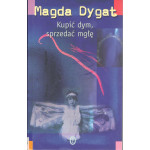 Kupić dym, sprzedać mgłę