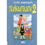 Trzynastolatki. 2 Trzynastolatki. 2