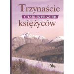 Trzynaście księżyców Trzynaście księżyców