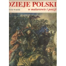 Dzieje Polski w malarstwie i poezji