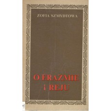 O Erazmie i Reju