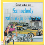 Samochody zatruwają powietrze Samochody zatruwają powietrze