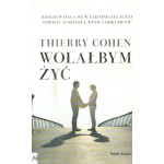 Wolałbym żyć