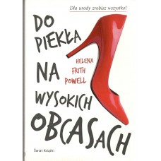 Do piekła na wysokich obcasach