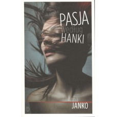 Pasja według św. Hanki