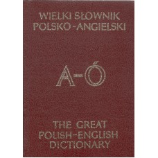 Wielki słownik polsko-angielski = The great Polish-English dictionary [T. 1], A-Ó 