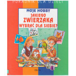 Jakiego zwierzaka wybrać dla siebie?