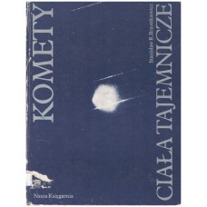 Komety - ciała tajemnicze 