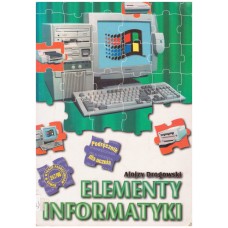 Elementy informatyki : podręcznik dla szkół podstawowych i jednorocznego kursu informatyki w szkołach ponadpodstawowych