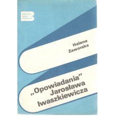 "Opowiadania" Jarosława Iwaszkiewicza 